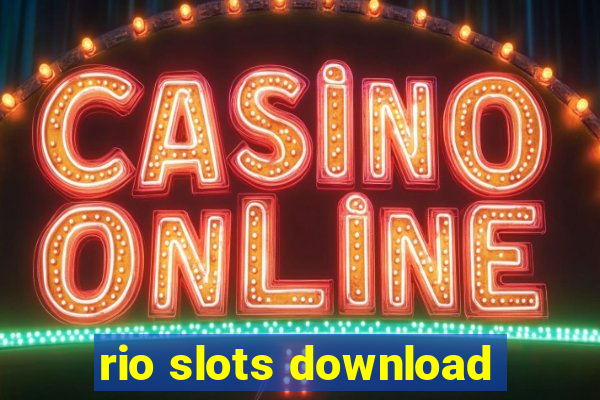 rio slots download